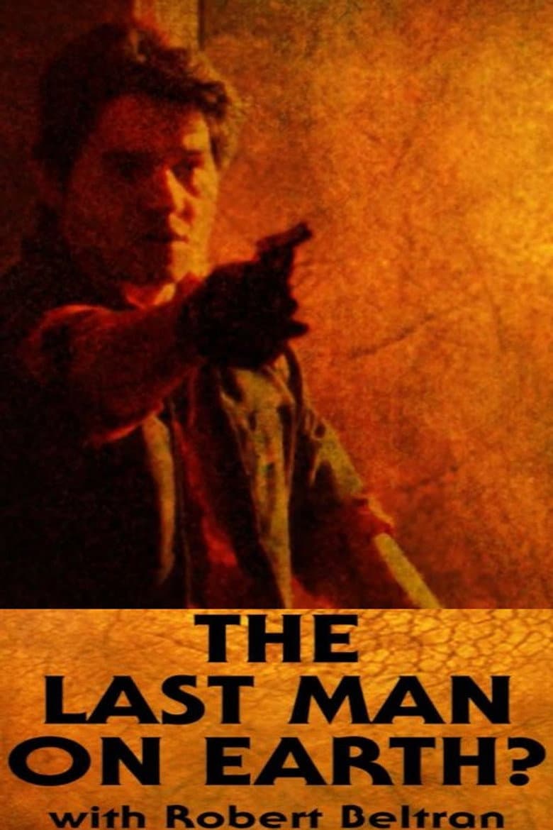 The Last Man on Earth?