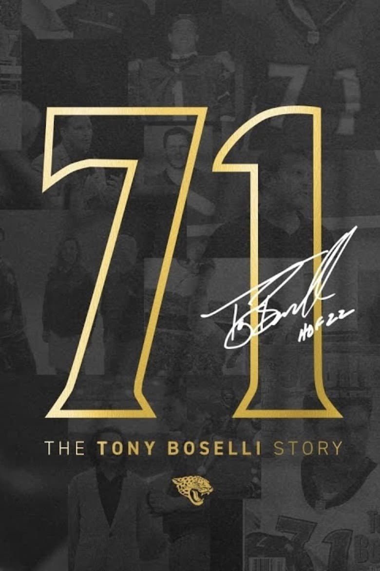 71: The Tony Boselli Story