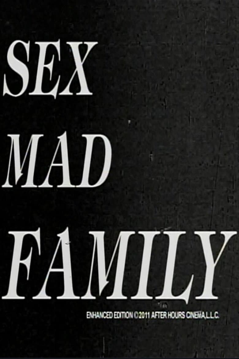 Sex Mad Family Grindhouse Triple Feature