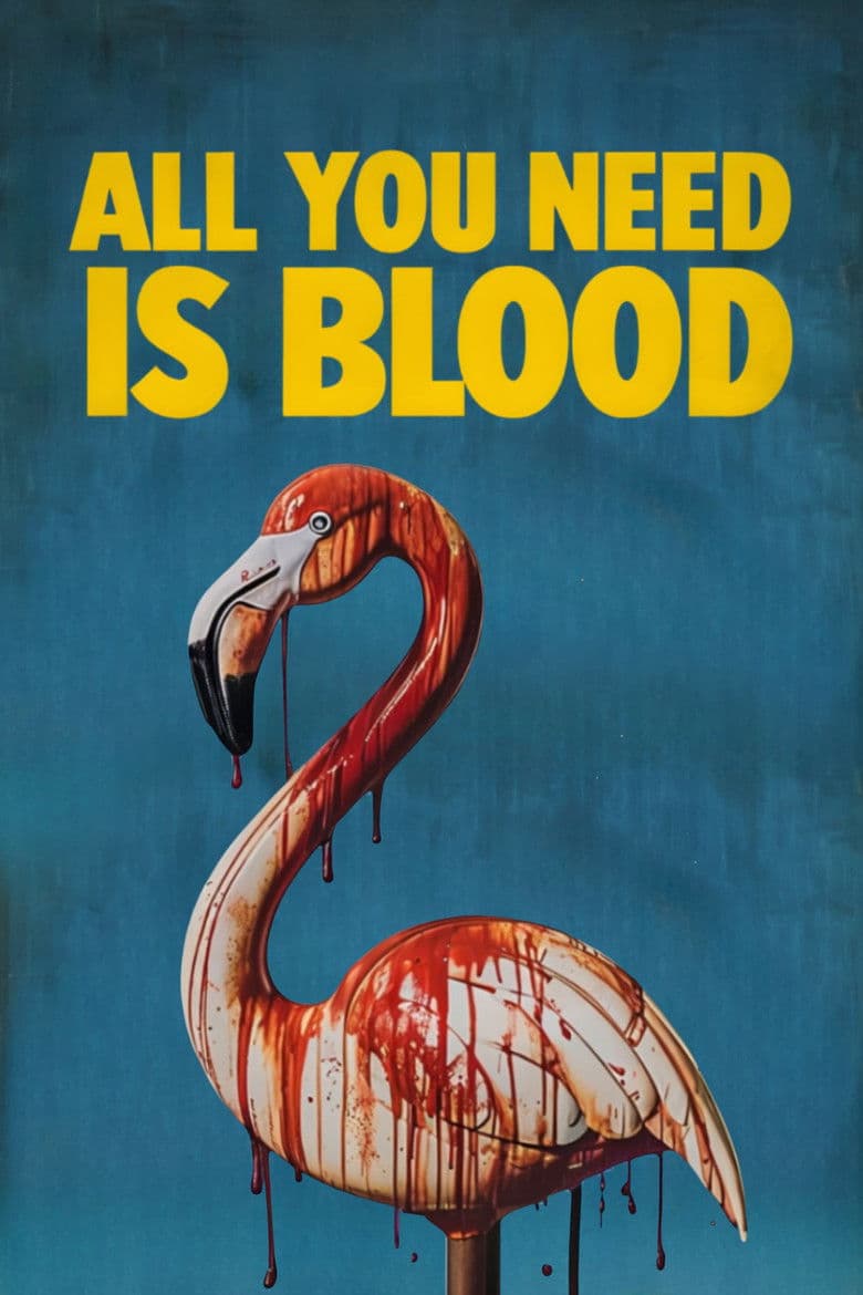 All You Need Is Blood