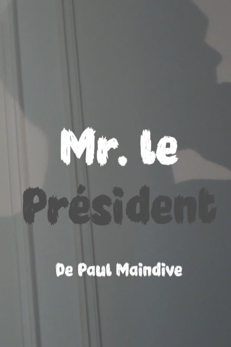 Monsieur le Président