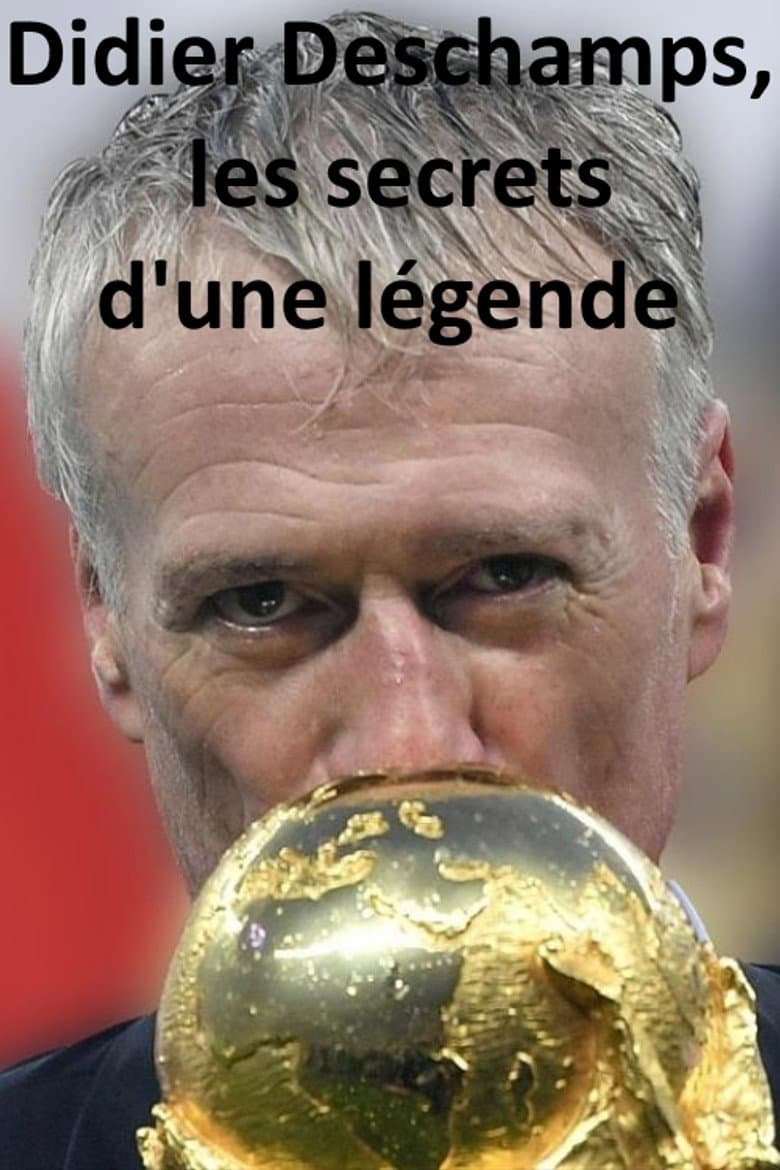 Didier Deschamps, les secrets d'une légende