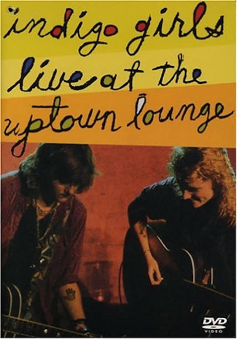 Indigo Girls: Live at the Uptown Lounge
