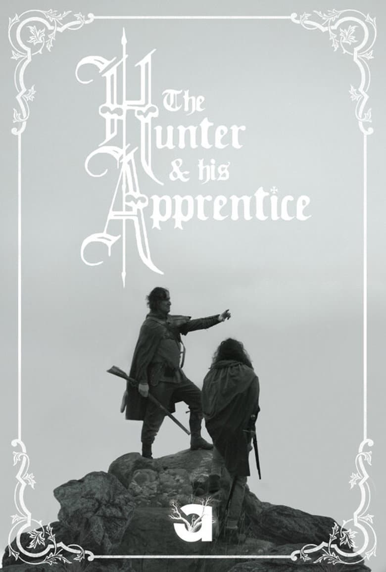 The Hunter and His Apprentice