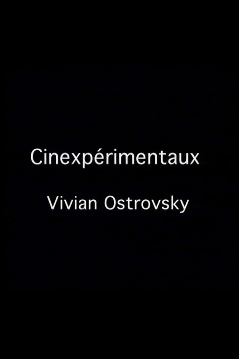 Cinexpérimentaux #3: Vivian Ostrovsky