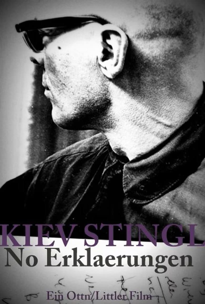 Kiev Stingl - No Erklaerungen
