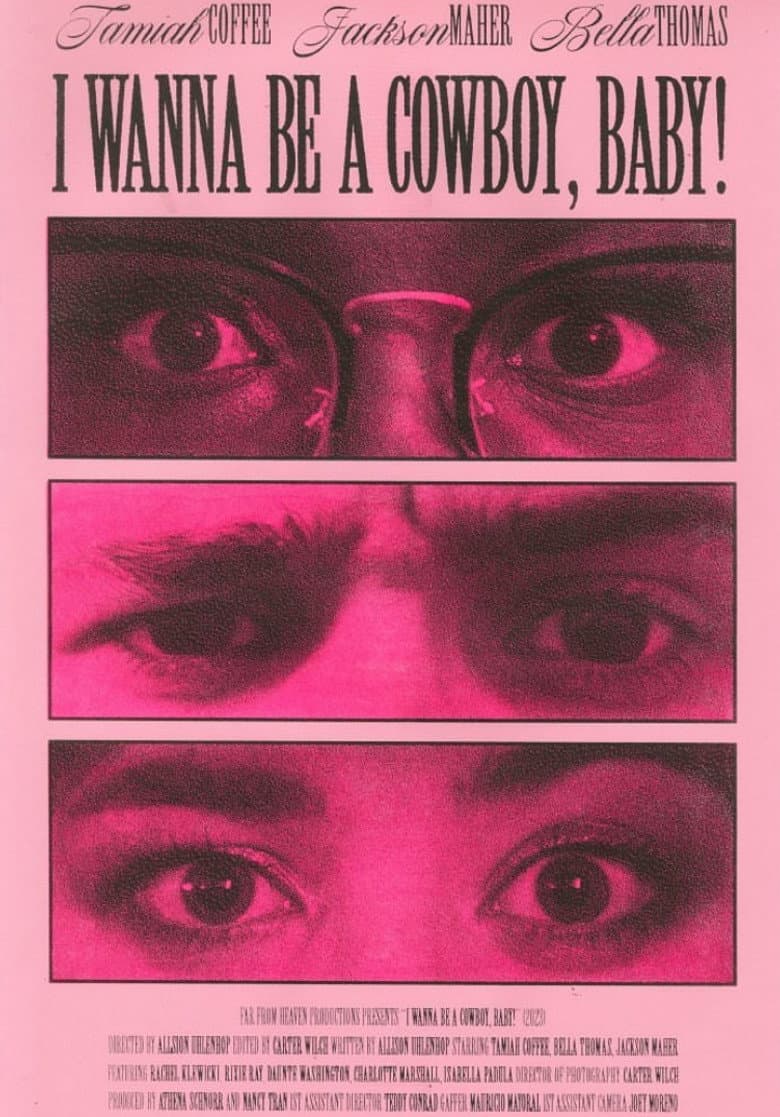 I Wanna Be A Cowboy, Baby!