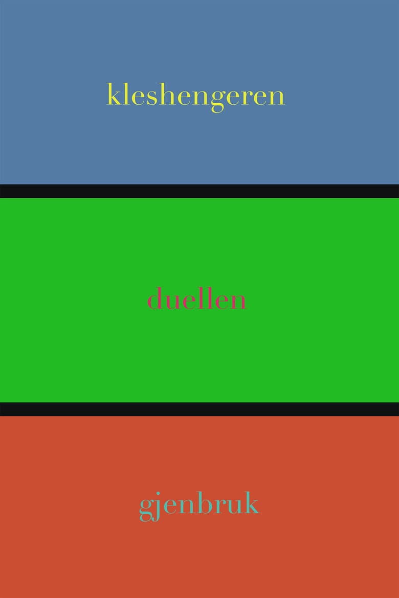 Kleshengeren/Duellen/Gjenbruk