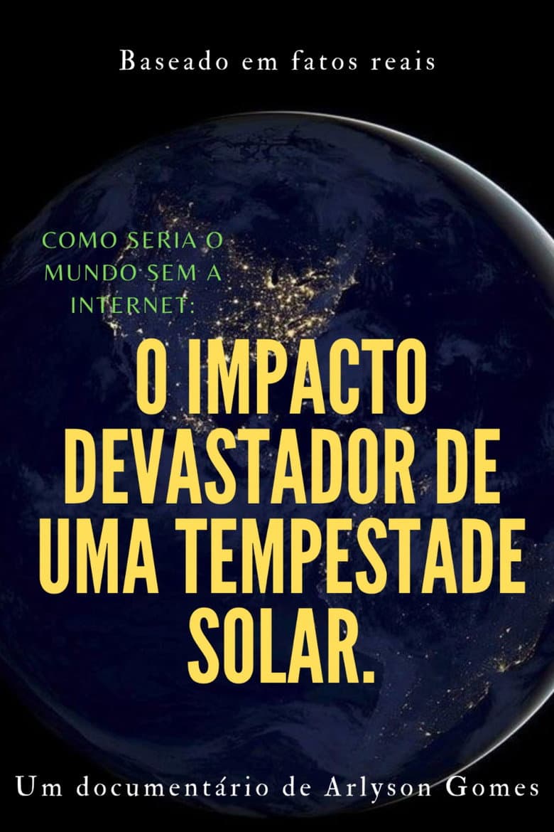 Como seria o mundo sem a internet: o impacto devastador de uma tempestade solar.