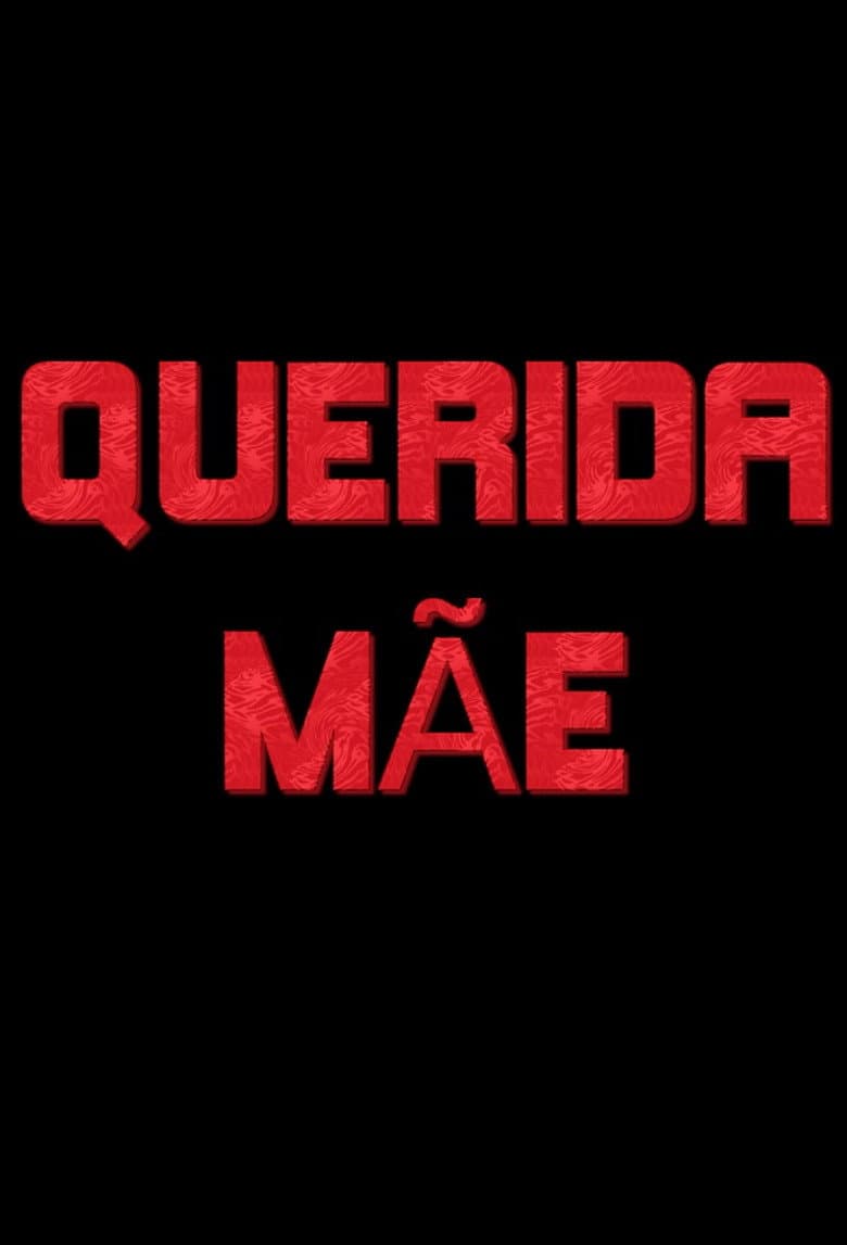 Querida Mãe