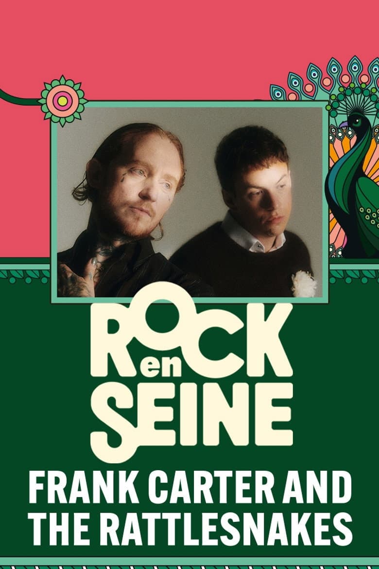 Frank Carter and the Rattlesnakes - Rock en Seine 2024