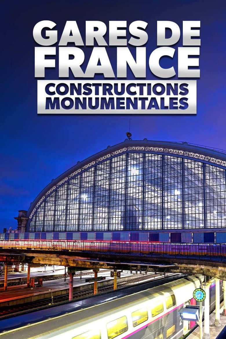 French Railway Stations - Monumental Construction