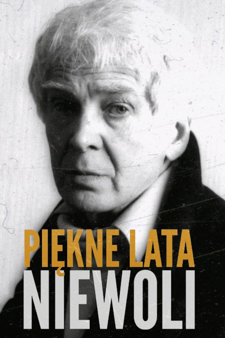 Piękne lata niewoli