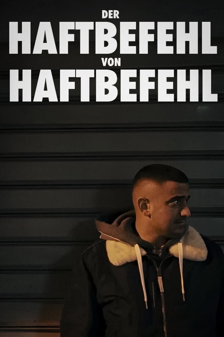 Der Haftbefehl von Haftbefehl