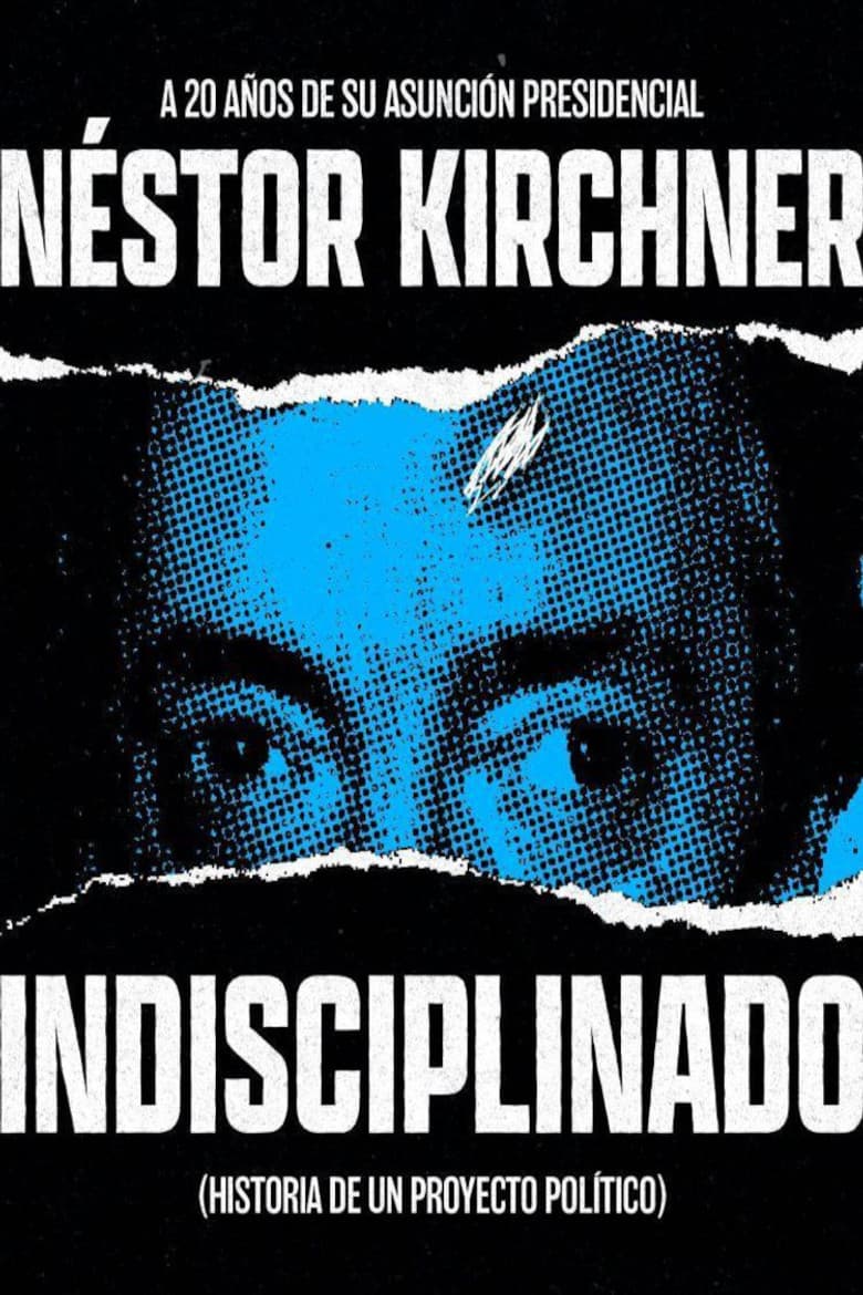 Indisciplinado. Historia de un proyecto político