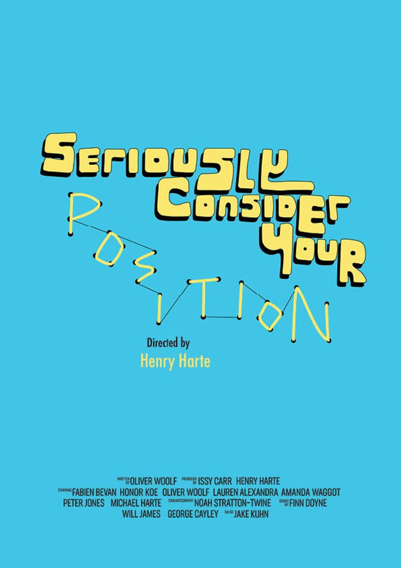 Seriously Consider Your Position