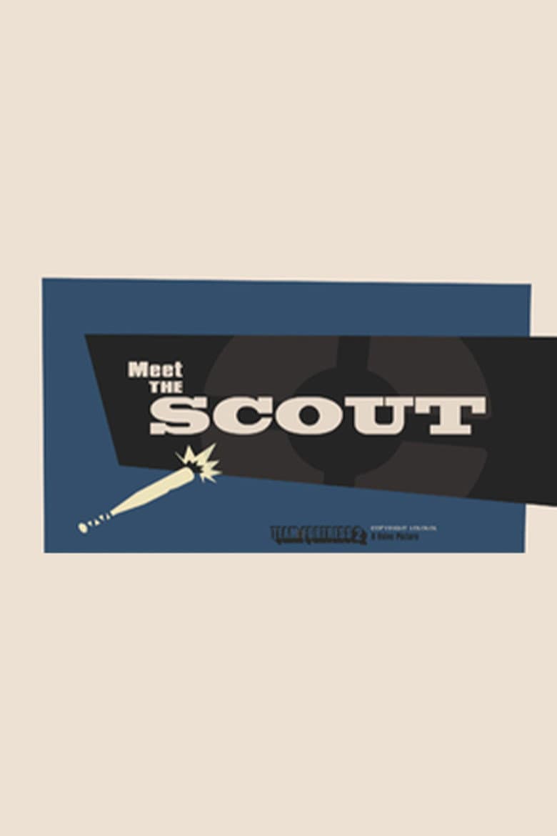 Meet the Scout