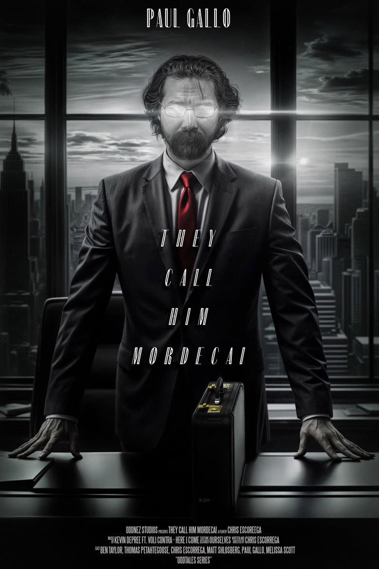 They Call Him Mordecai