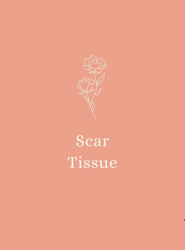 Scar Tissue