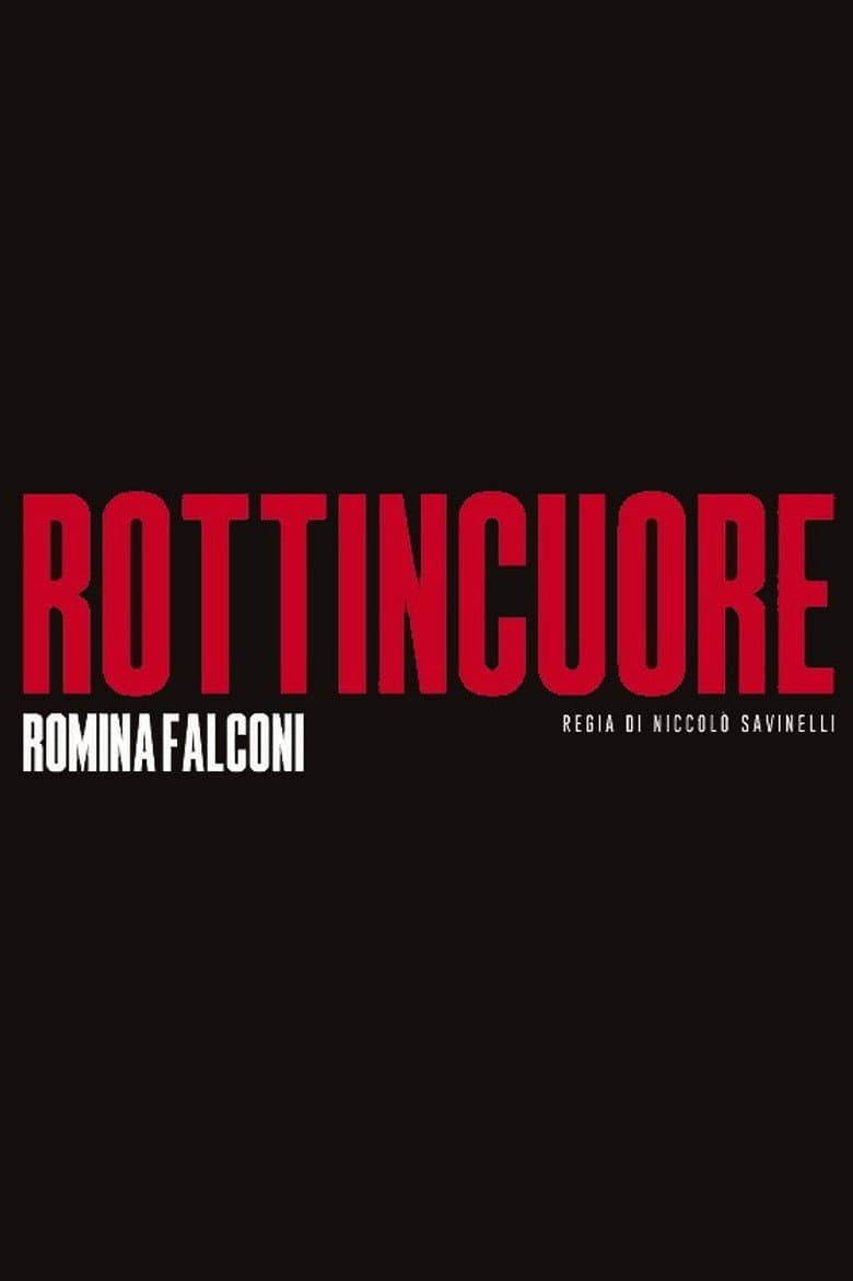 Rottincuore - Il discofilm