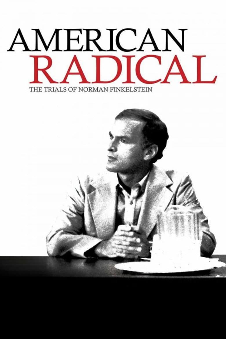 American Radical: The Trials of Norman Finkelstein
