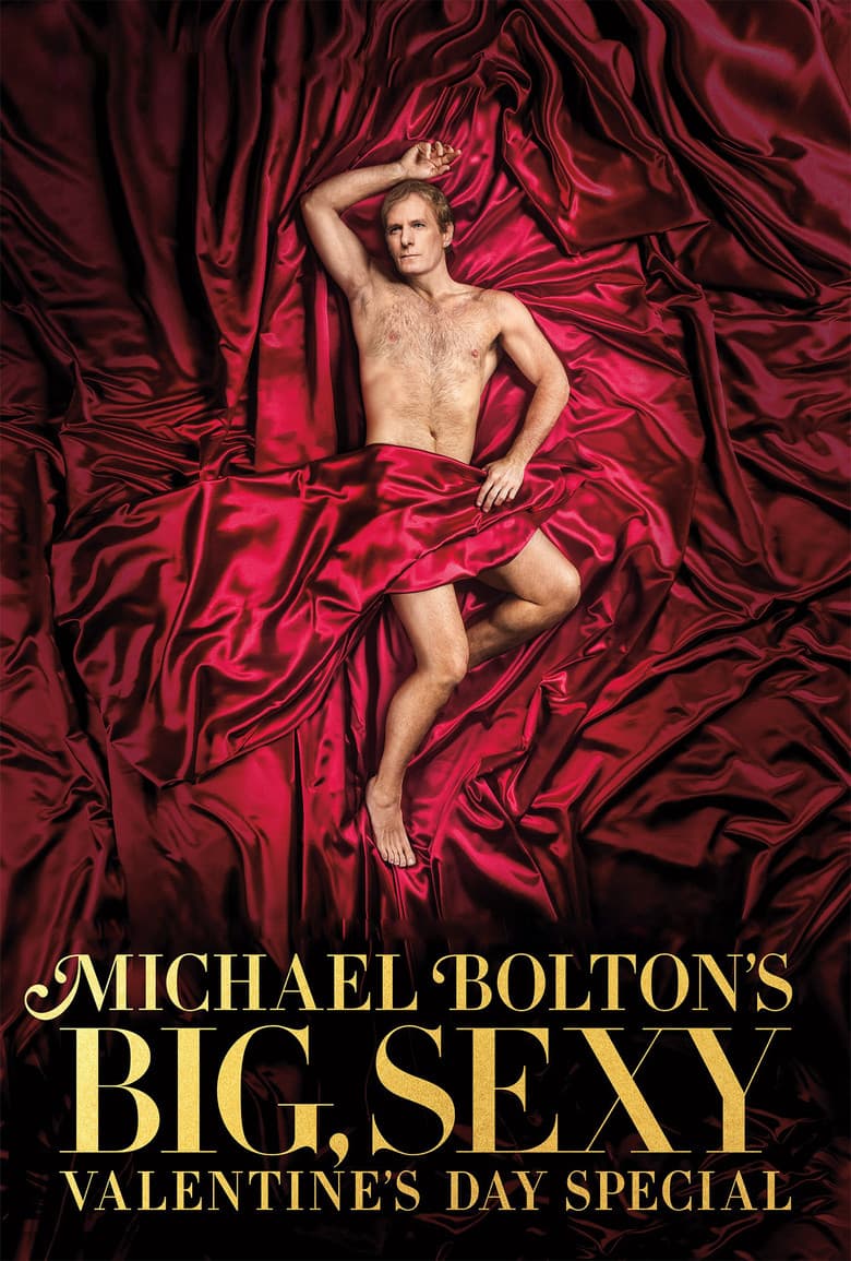 Michael Bolton's Big, Sexy Valentine's Day Special