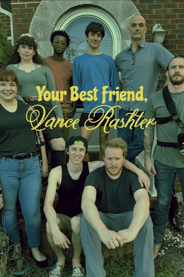 Your Best Friend, Vance Rashter