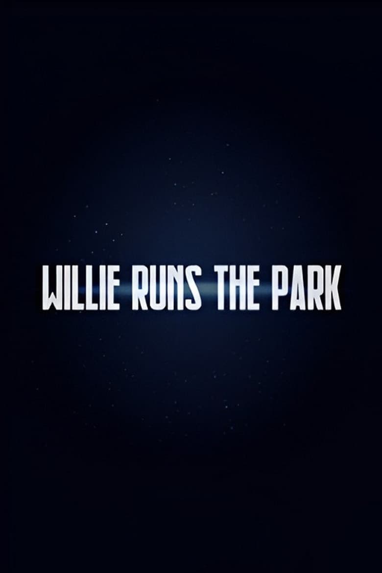 Willie Runs the Park