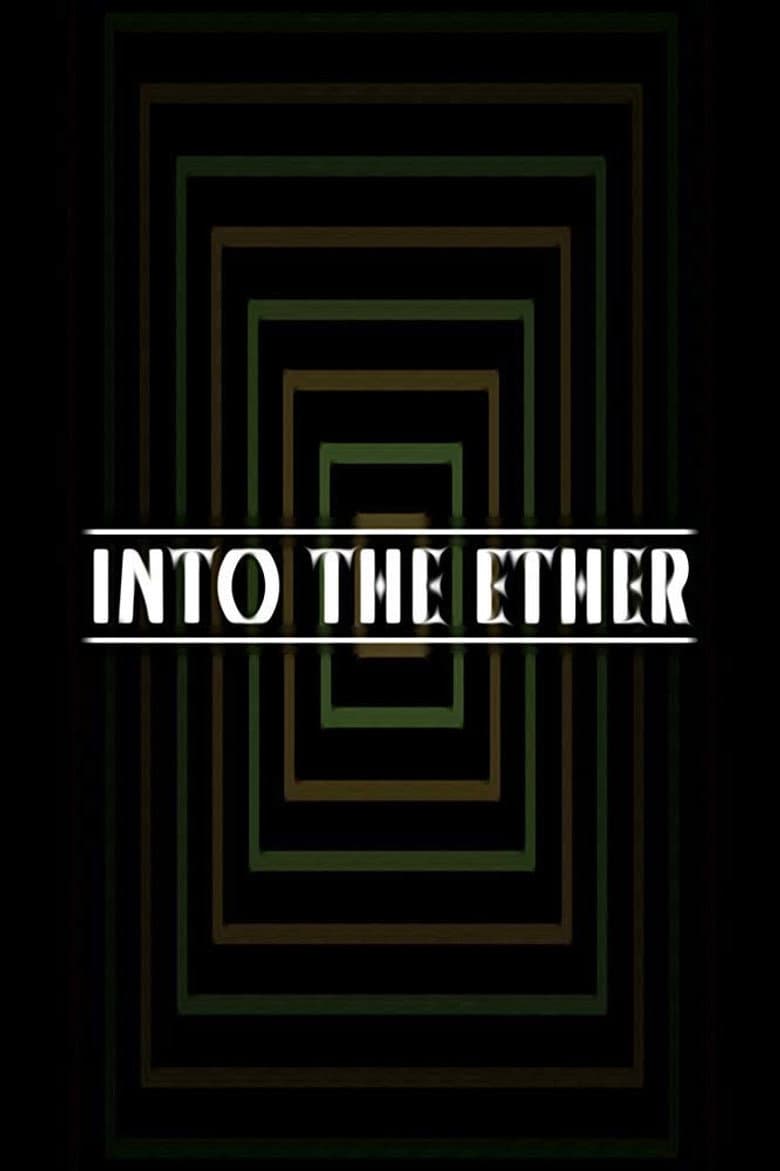 Into the Ether