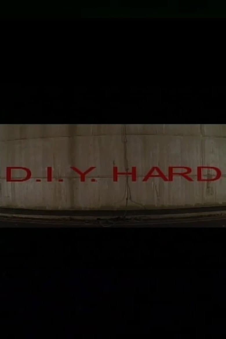D.I.Y. Hard