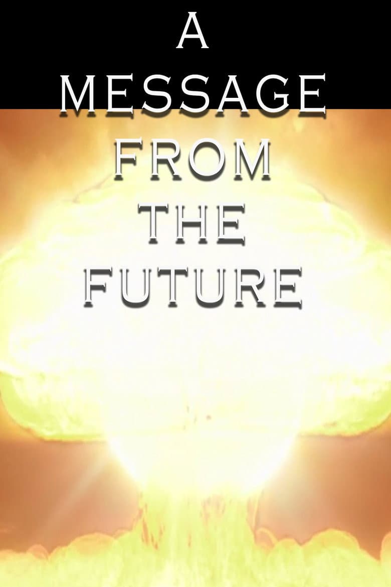 A Message from the Future