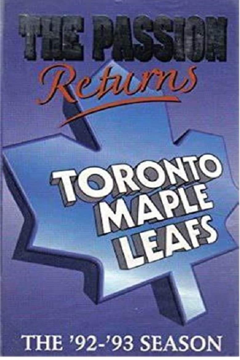 The Passion Returns - The '92-'93 Toronto Maple Leafs