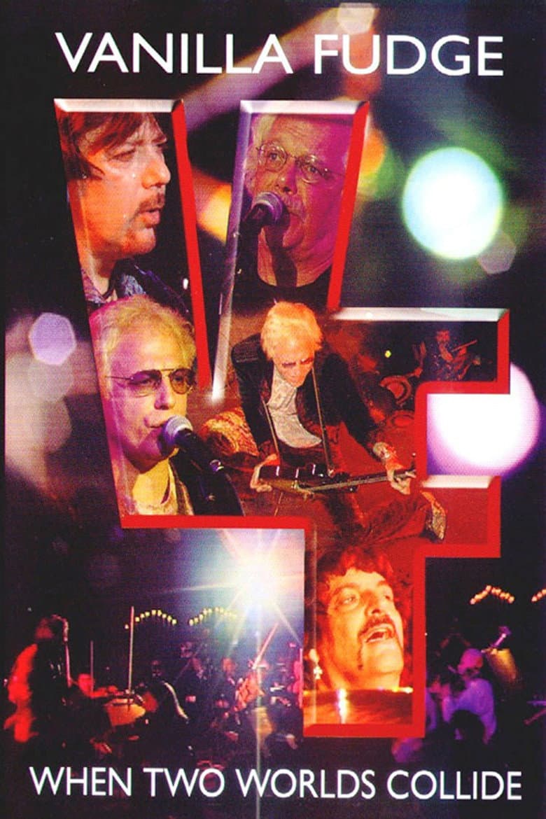 Vanilla Fudge | When Two Worlds Collide