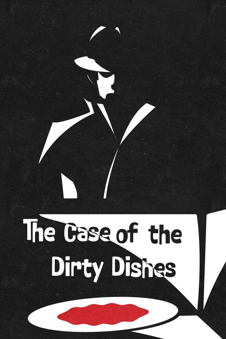 The Case of the Dirty Dishes