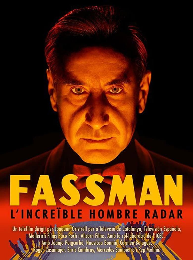 Fassman, l'increïble home radar