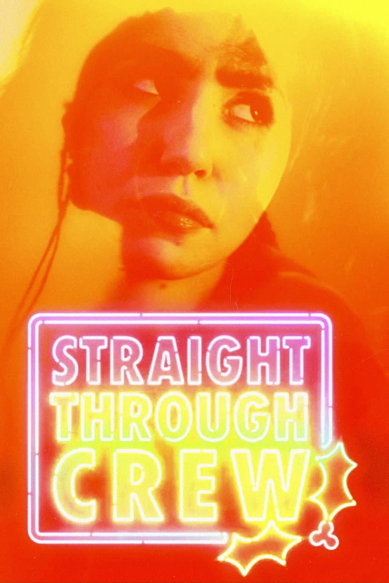 Straight Through Crew