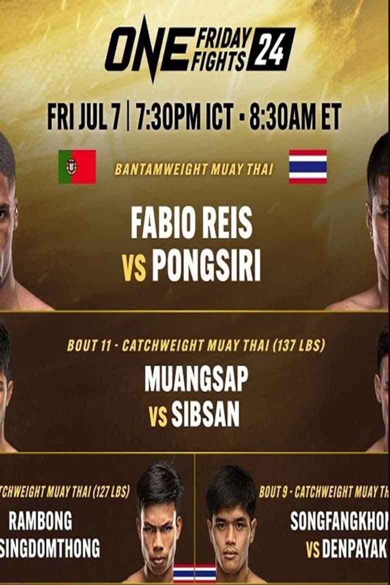 ONE Friday Fights 24: Reis vs. Pongsiri 2