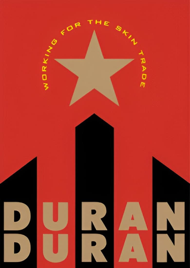 Working for the Skin Trade: Duran Duran