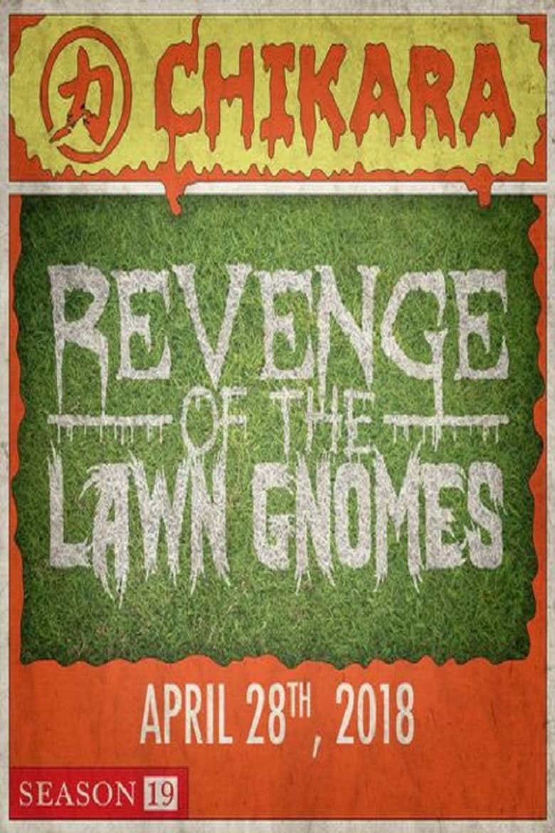 CHIKARA Revenge Of The Lawn Gnomes 2018