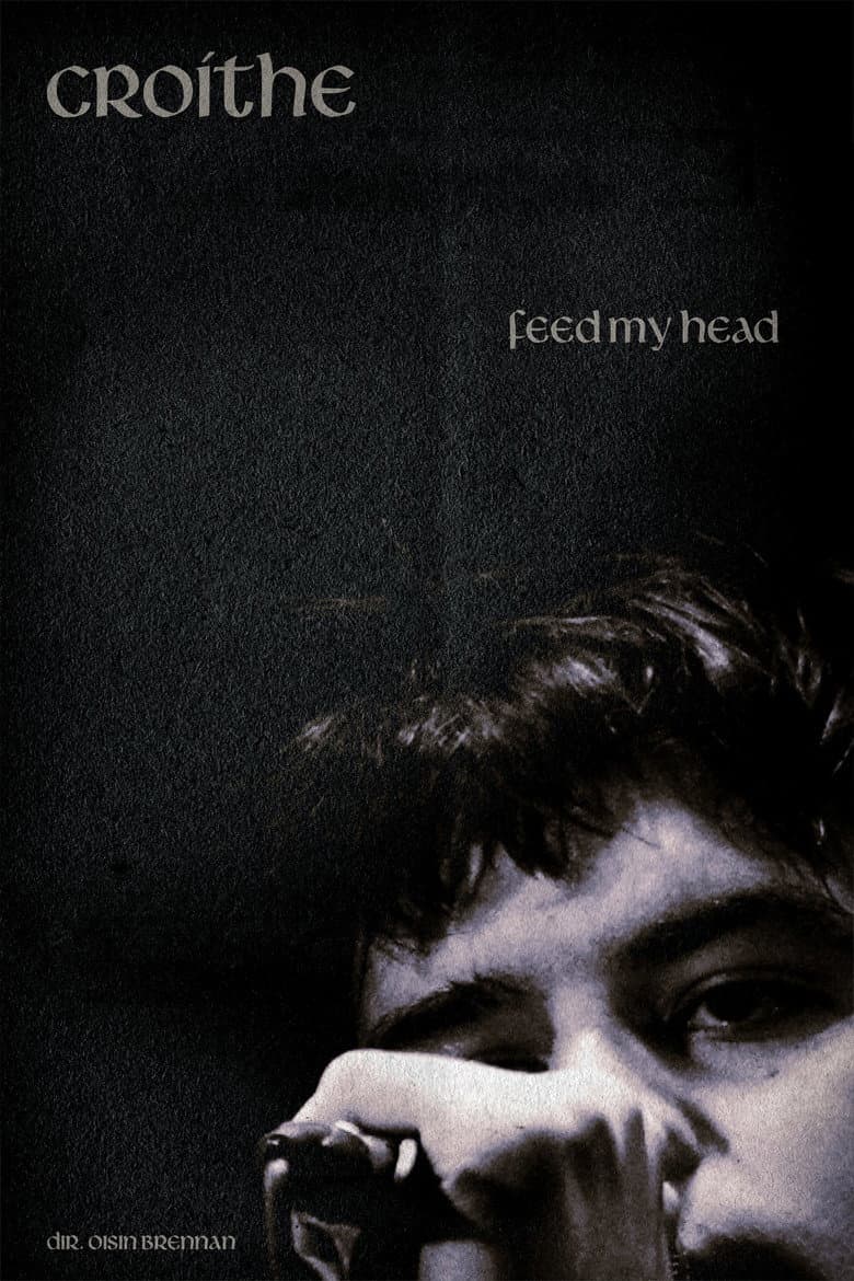 Feed My Head - Croíthe