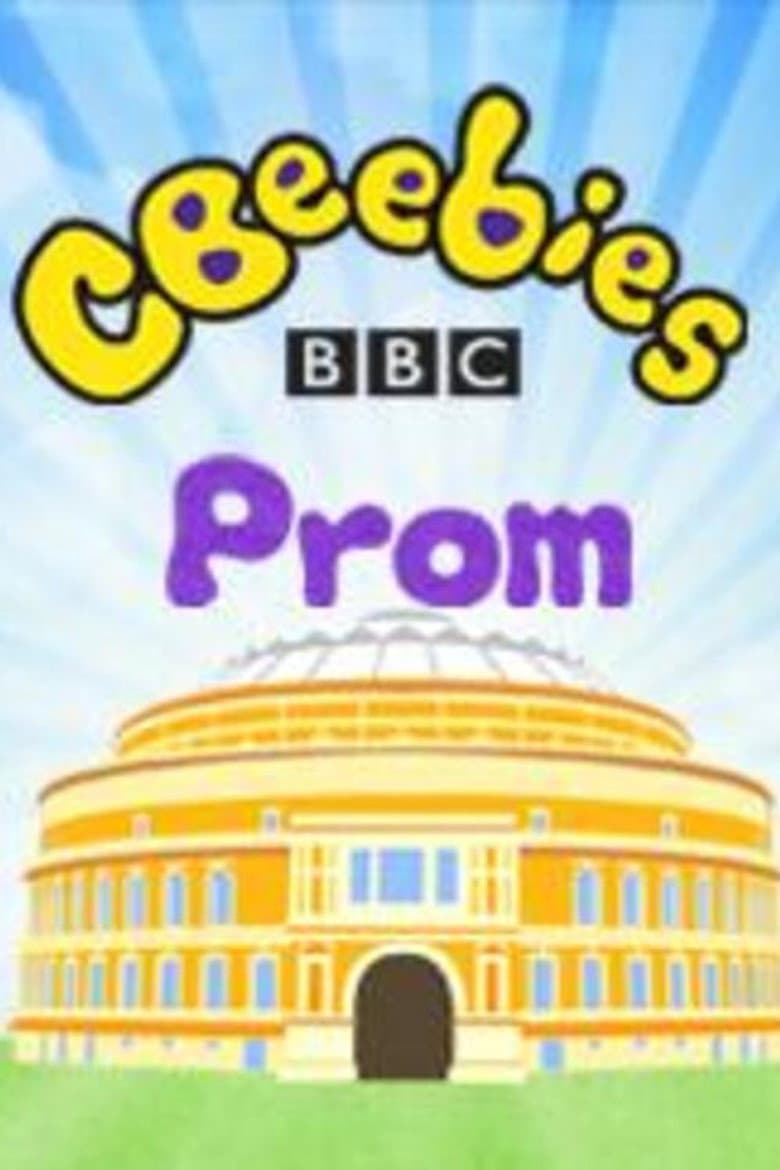 CBeebies Prom: From the Royal Albert Hall
