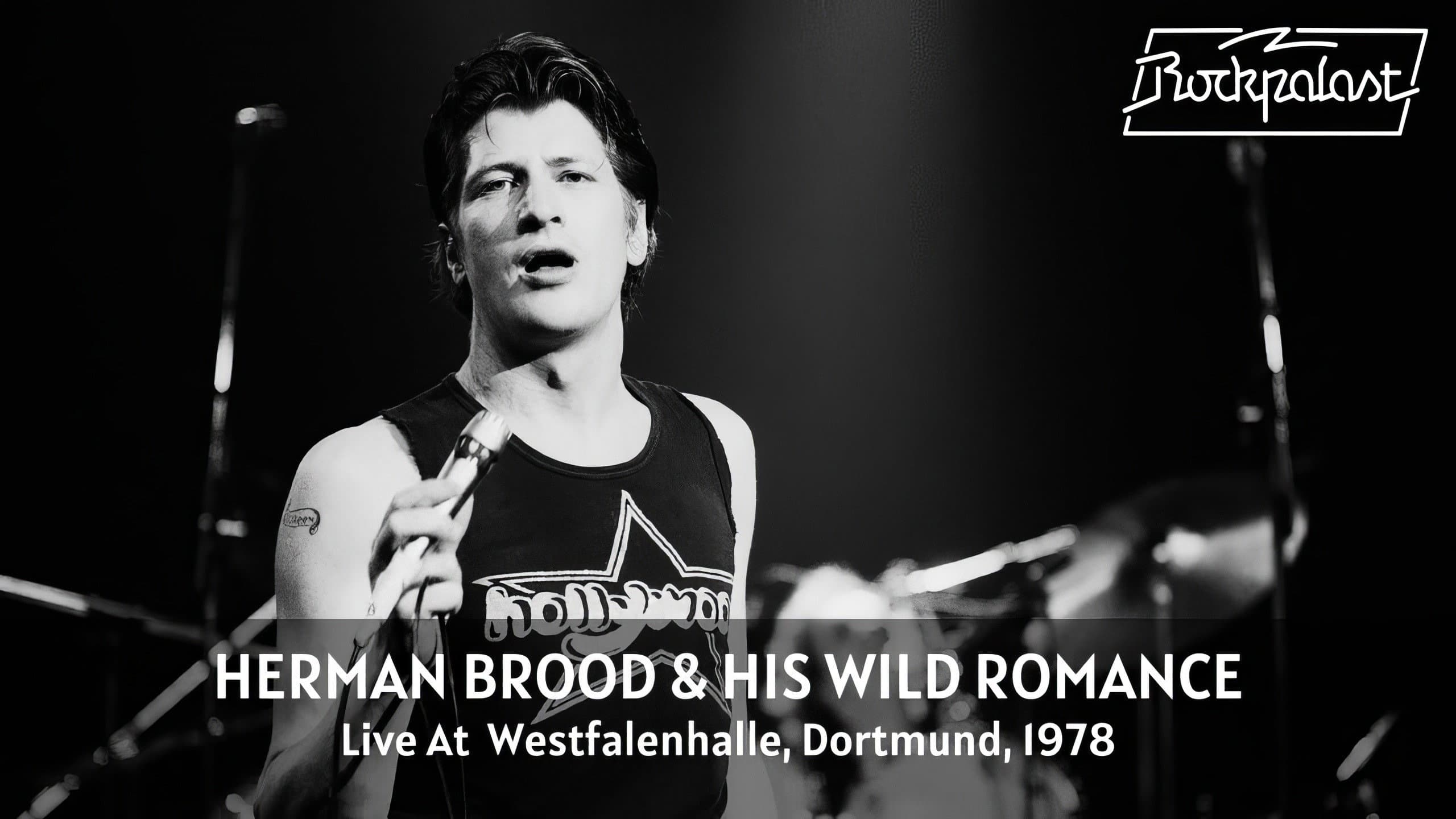 Herman Brood & His Wild Romance: Live and More