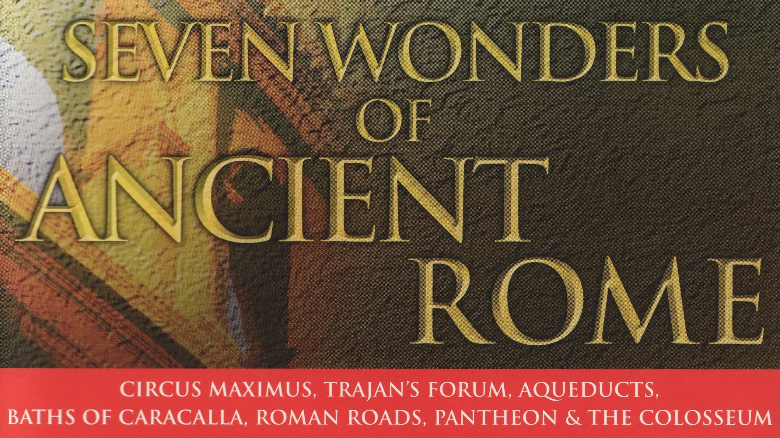Seven Wonders of Ancient Rome