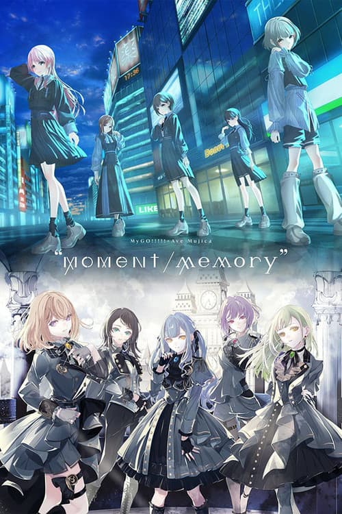 MyGO!!!!!×Ave Mujica Two-man live「"moment / memory"」