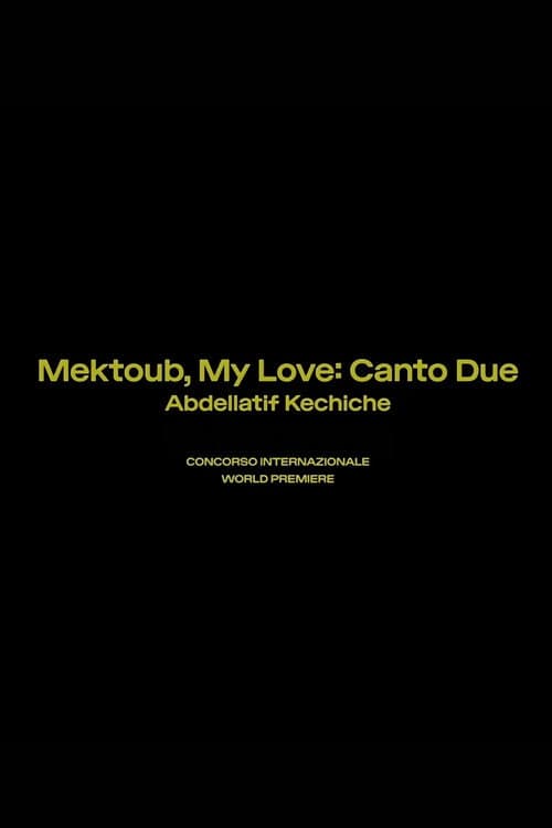Mektoub my Love : Canto Due