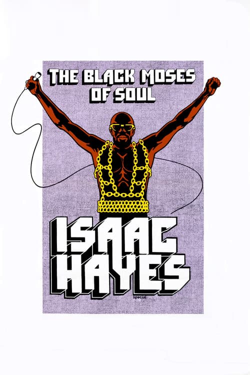 Issac Hayes: The Black Moses of Soul