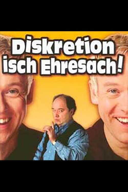 Diskretion isch Ehresach