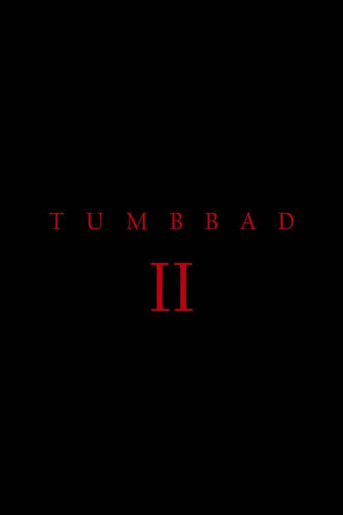 Tumbbad II