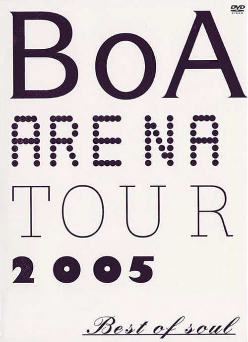 BoA ARENA TOUR 2005 BEST OF SOUL