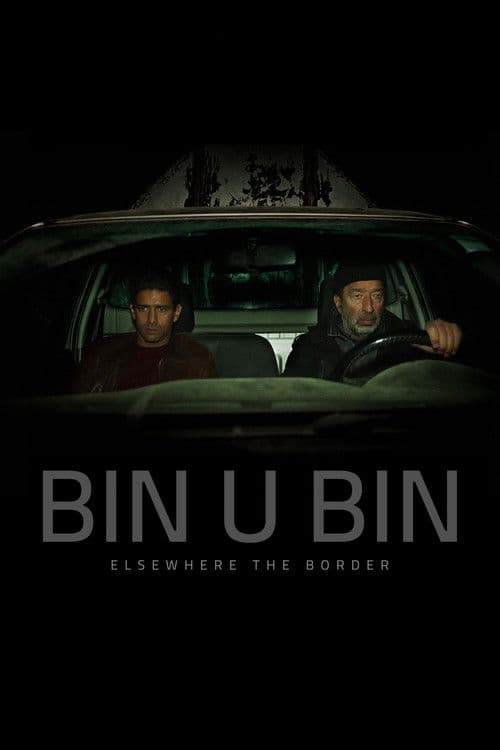 Bin U Bin, Elsewhere the Border